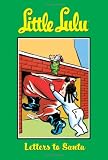 Little Lulu Volume 6: Letters To Santa (Little Lulu)