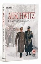 Auschwitz - The Nazis And The Final Solution