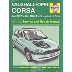 Vauxhall/Opel Corsa Service and Repair Manual: 1997 to 2000 (Haynes Service and Repair Manuals)