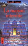  Dean Ray Koontz La Maison interdite 