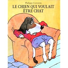 Le Chien qui voulait �tre chat