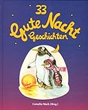 33 Gute-Nacht-Geschichten - Cornelia Mack