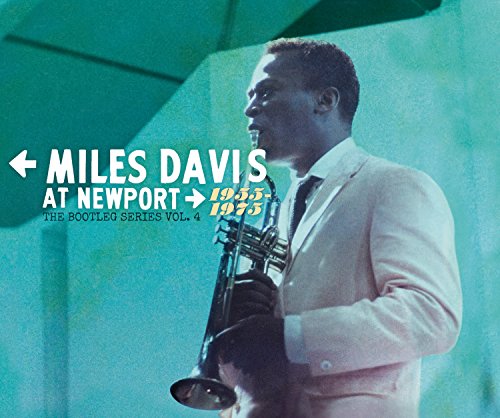 Miles Davis - Miles Davis At Newport 1955-1975: The Bootleg Series Vol. 4 - Zortam Music