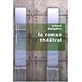 Le roman th��tral