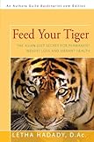 Feed Your Tiger: The Asian Diet Secret for Permanent Weight Loss and Vibrant Health