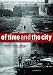 Of Time and The City