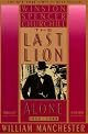 Last Lion: Winston Spencer Churchill Alone 1932-1940