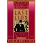 The Last Lion: Winston Spencer Churchill: Alone, 1932-1940