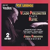 Vlado Perlemuter Plays Ravel