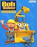 Bob the Builder Can We Fix It?
