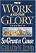 So Great a Cause (Work and the Glory)