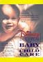 The Disney Encyclopedia of Baby and Child Care (Vols I & II)