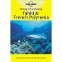 Tahiti and French Polynesia (Lonely Planet Diving & Snorkeling Guides)