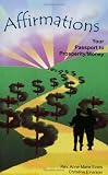 Affirmations Your Passport to Prosperity/Money