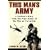 This Man's Army: A Soldier's Story from the Frontlines of the War on Terrorism