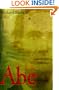 Abe: A Novel of the Young Lincoln
