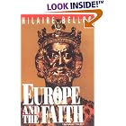 Europe and the Faith by Hilaire Belloc