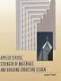 Applied Statics, Strength of Materials, and Building Structure Design