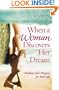 When a Woman Discovers Her Dream: Finding God's Purpose for Your Life