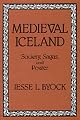 Medieval Iceland: Society, Sagas, and Power