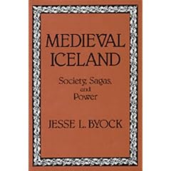 Medieval Iceland: Society, Sagas, and Power