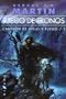 Canci�n de hielo y fuego: Juego de tronos: 1 (Gigamesh Omnium)