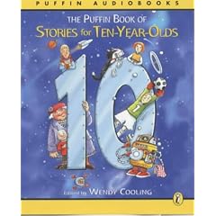 The Puffin Book of Stories for 10-year-olds: Unabridged (Puffin Audiobooks)