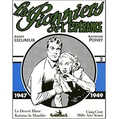 Les Pionniers de l'esp�rance - 2 : 1947-1949