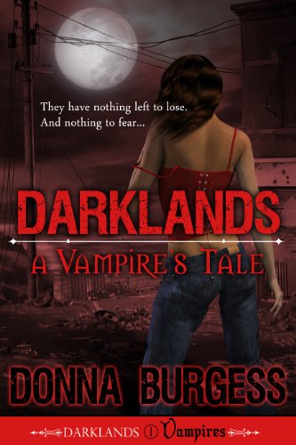 Darklands: A Vampire's Tale (Darklands Vampires)