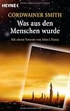 Bild zu: Was aus den Menschen wurde: Meisterwerke der Science Fiction - Mit einem Vorwort von John J. Pierce