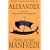 Alexander : The Sands of Ammon (Alexander Trilogy Book 2)