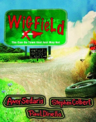 Wigfield: The Can-Do Town That Just May Not