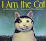 I Am the Cat