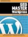 SEO Master Using The Power of Wordpress