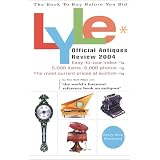 Lyle Official Antiques Review 2004 by Anthony Curtis