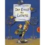 Der Ernst des Lebens