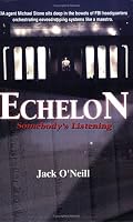 ECHELON: Somebody's Listening