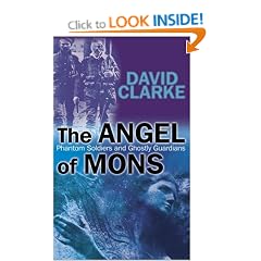 The Angel of Mons: Phantom Soldiers and Ghostly Guardians
