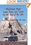Whaddayah Mean Leave Home and Travel for the Rest of My Life! The Guide to Pre-Retirement RV Living