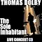 The Sole Inhabitant