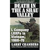 Death in the a Shau Valley: L Company LRRPs in Vietnam, 1969-1970