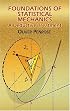 Foundations of Statistical Mechanics: A Deductive Treatment (Dover Books on Mathematics)