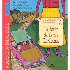 Je lis une histoire avec Balthazar (la for�t de l'amie Carabosse)