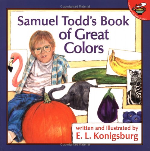 Samuel Todd's Book of Great Colors (Aladdin Picture Books)