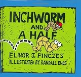 Books : Inchworm and A Half