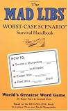 Worst Case Scenario Mad Libs