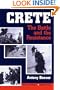 Crete: The Battle And The Resistance (History & Warfare)
