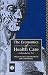 Book Economics of Health Care