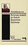 Guidelines for Process Safety in Batch Reaction Systems