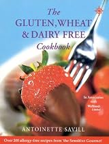 Gluten, Wheat and Dairy Free Cookbook: Over 200 Allergy-free Recipes from the Sensitive Gourmet